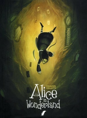 Alice in Wonderland by David Chauvel, Xavier Colette