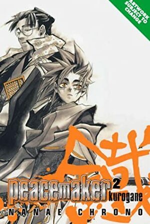 Peacemaker Kurogane Volume 2 by Nanae Chrono