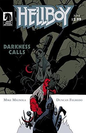 Hellboy: Darkness Calls #3 by Mike Mignola