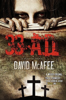 33 A.D. by David McAfee