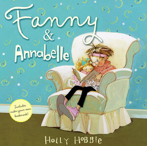 Fanny & Annabelle by Holly Hobbie