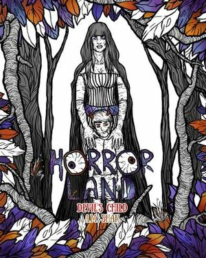 Adult Coloring Book Horror Land: Devil's Child (Book 7) by A.M. Shah