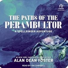 The Paths of the Perambulator by Alan Dean Foster