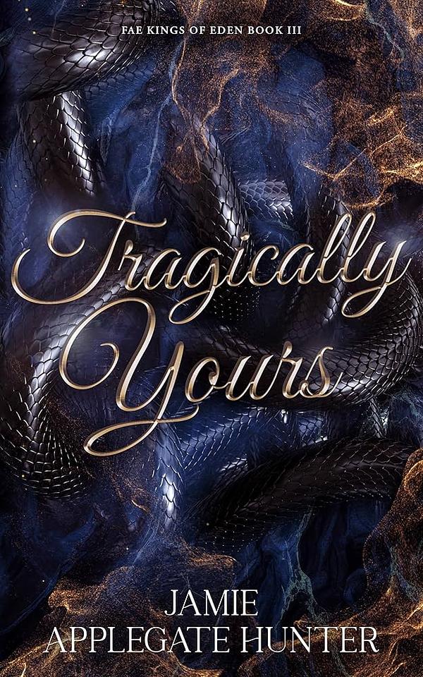 Tragically Yours by Jamie Applegate Hunter | The StoryGraph