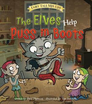 The Elves Help Puss in Boots by Paul Harrison