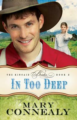 In Too Deep by Mary Connealy