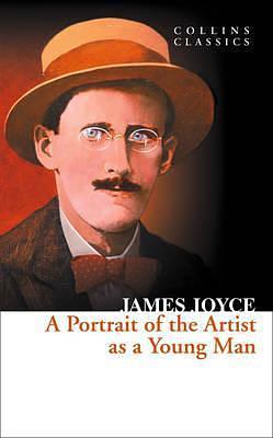 A Portrait of the Artist as a Young Man by Joyce James, Joyce James