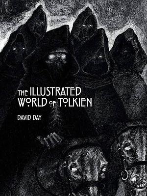 The Illustrated World of Tolkien by David Day