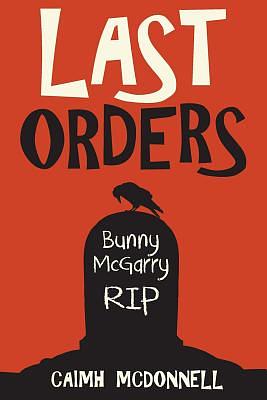 Last Orders by Caimh McDonnell