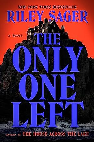 The Only One Left by Riley Sager