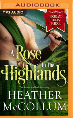 A Rose in the Highlands by Heather McCollum