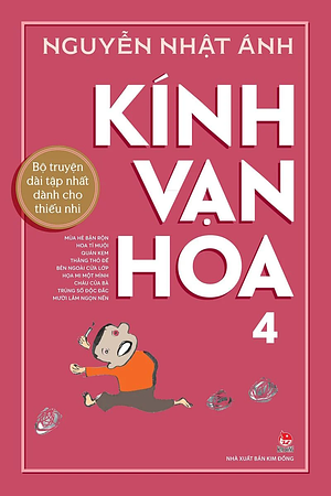 Kính Vạn Hoa 4 by Nguyễn Nhật Ánh