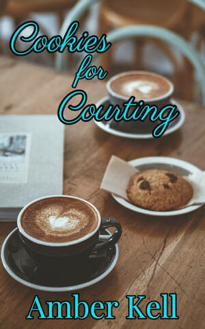 Cookies for Courting by Amber Kell