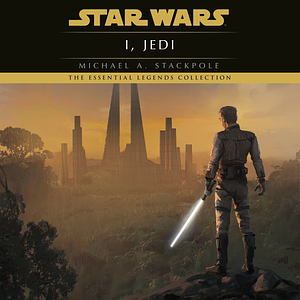 I, Jedi  by Michael A. Stackpole