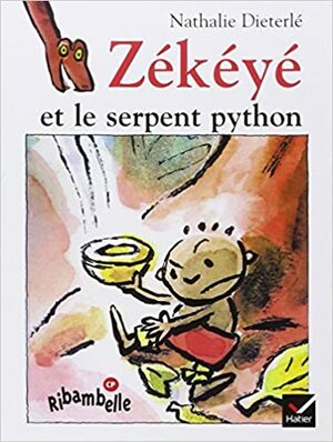 Zékéyé et le Serpent python by Nathalie Dieterlé