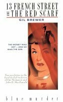 13 French Street/The Red Scarf by Gil Brewer