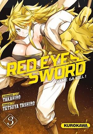 Red Eyes Sword - Akame ga Kill ! #3 by Takahiro