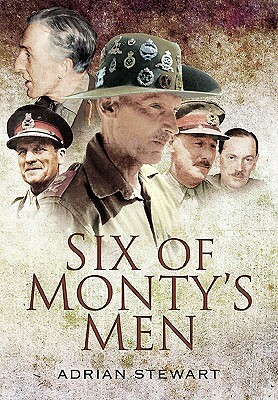 Six of Monty's Men by Adrian Stewart