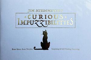 Curious Impuzzibilities by Jim Steinmeyer