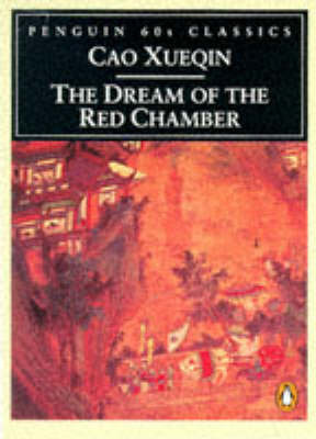 The Dream of the Red Chamber by Cáo Xuěqín