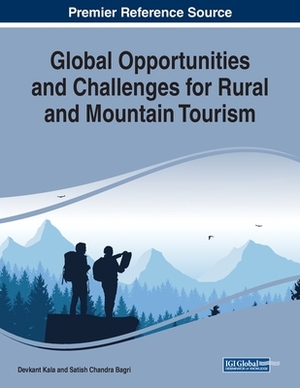 Global Opportunities and Challenges for Rural and Mountain Tourism by 