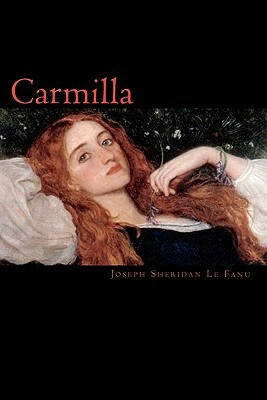 Carmilla by J. Sheridan Le Fanu