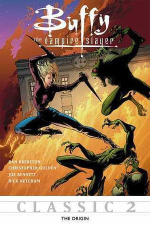 Buffy The Vampire Slayer Classic #2: The Origin by Christopher Golden, J. Jadsen, Dan Brereton, Dan Brereton