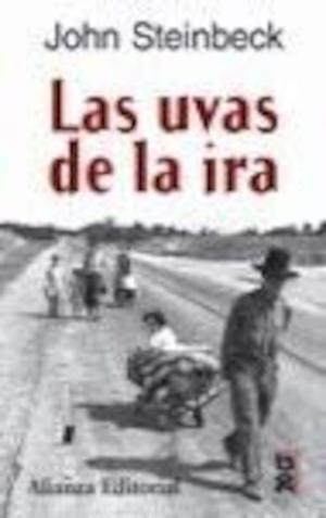 Las uvas de la Ira by John Steinbeck