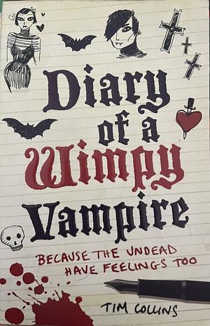 Diary of a Wimpy Vampire by Tim Collins