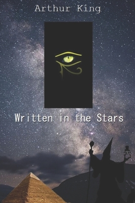 Written in the Stars by Arthur King