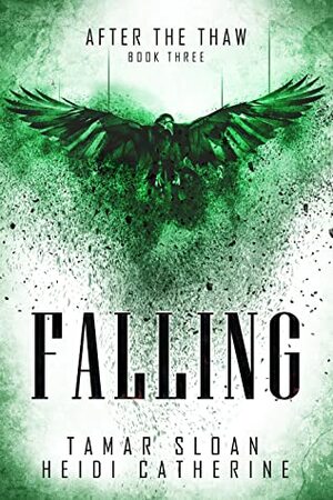 Falling by Heidi Catherine, Tamar Sloan