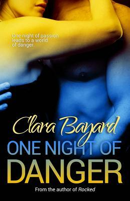 One Night of Danger by Clara Bayard