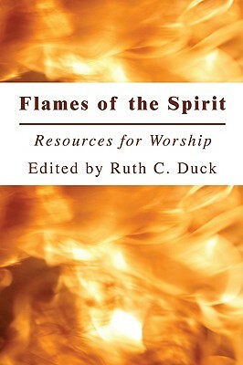 Flames of the Spirit: Resources for Worship by 