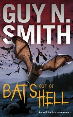 Bats Out Of Hell by Guy N. Smith