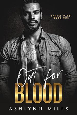 Out for Blood  by Ashlynn Mills