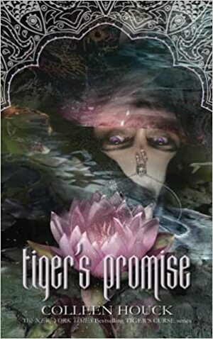 Tiger's Promise by Colleen Houck