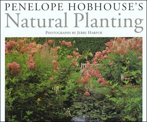 Penelope Hobhouse's Natural Planning by Penelope Hobhouse