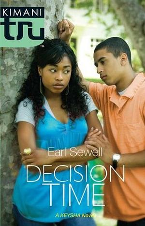 Decision Time by Earl Sewell