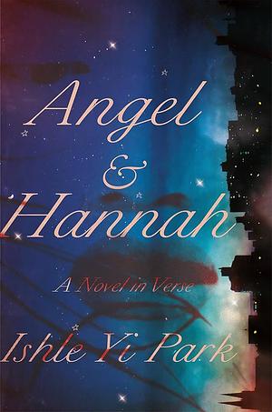 Angel & Hannah by Ishle Yi Park