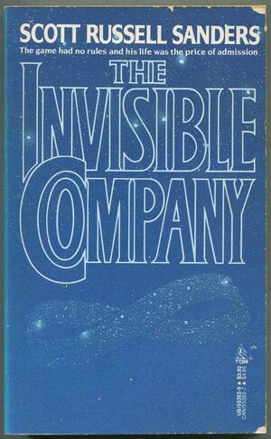 The Invisible Company by Scott Russell Sanders