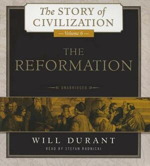 The Reformation by Will Durant
