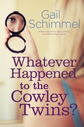 Whatever Happened to the Cowley Twins? by Gail Schimmel