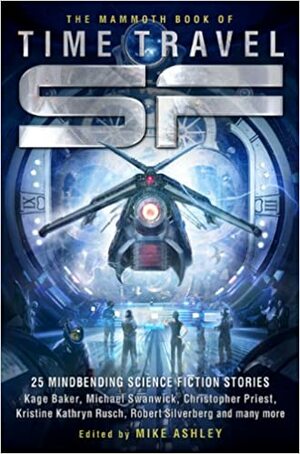 The Mammoth Book of Time Travel SF by Mike Ashley