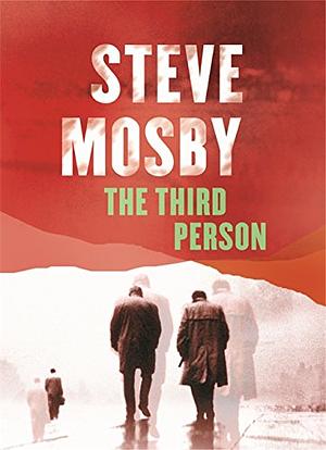 The Third Person by Steve Mosby