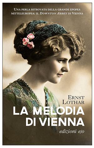 La melodia di Vienna by Ernst Lothar