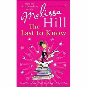 The Last To Know by Melissa Hill