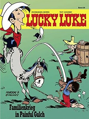 Lucky Luke 26: Familienkrieg in Painful Gulch by René Goscinny, Morris, Gudrun Penndorf