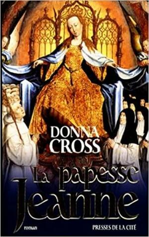 La papesse Jeanne by Donna Woolfolk Cross