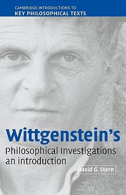 Wittgenstein's Philosophical Investigations: An Introduction by David Stern