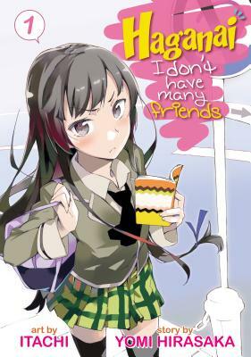 Haganai: I Don't Have Many Friends Vol. 1 by Yomi Hirasaka